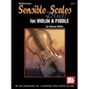 Sensible Scales Plus! for Violin and Fiddle - Paperback