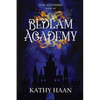 Bedlam Academy - Paperback