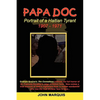 Papa Doc: Portrait of a Haitian Tyrant - Hardcover