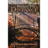 Bridgin' The Distance - Paperback