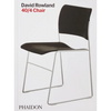 David Rowland: 40/4 Chair - Hardcover