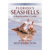 Florida's Seashells: A Beachcomber's Guide - Paperback