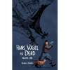 Hans Vogel Is Dead Volume 1 - Paperback