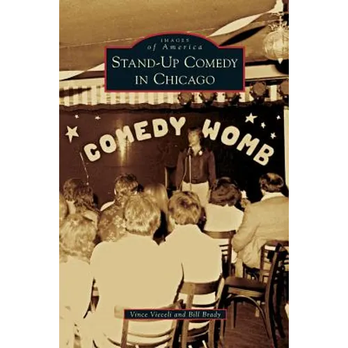 Stand-Up Comedy in Chicago - Hardcover