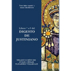 Libros 7 a 9 del Digesto de Justiniano: Texto latino-español y ensayo introductorio - Paperback