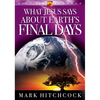 What Jesus Says about Earth's Final Days - Paperback