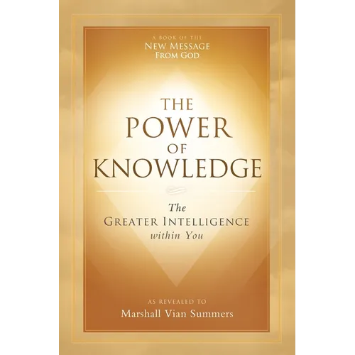 The Power of Knowledge: The Greater Intelligence within You - Paperback