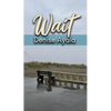 Wait - Paperback