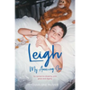 Leigh, My Amazing Son: He carried his disability with grace and dignity - Paperback