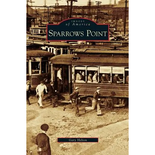 Sparrows Point - Hardcover