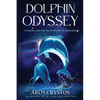 Dolphin Odyssey - Paperback