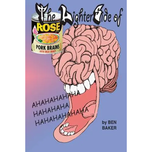 The Lighter Side of Pork Brains and Milk Gravy - Paperback