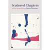 Scattered Chapters: New & Selected Poems - Paperback