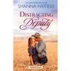Distracting the Deputy: A Small-Town Clean Romance - Paperback