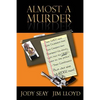 Almost a Murder - Paperback