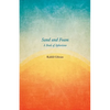 Sand and Foam - A Book of Aphorisms - Paperback