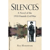 Silences: A Novel of the 1918 Finnish Civil War - Paperback