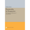 Perestroika in Perspective: The Design and Dilemmas of Soviet Reform - Updated Edition - Paperback