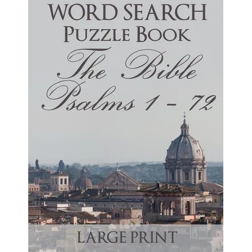 Word Search Puzzle Book The Bible Psalms 1-72: Rome - Paperback