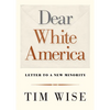 Dear White America: Letter to a New Minority - Paperback