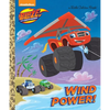 Wind Power! (Blaze and the Monster Machines) - Hardcover