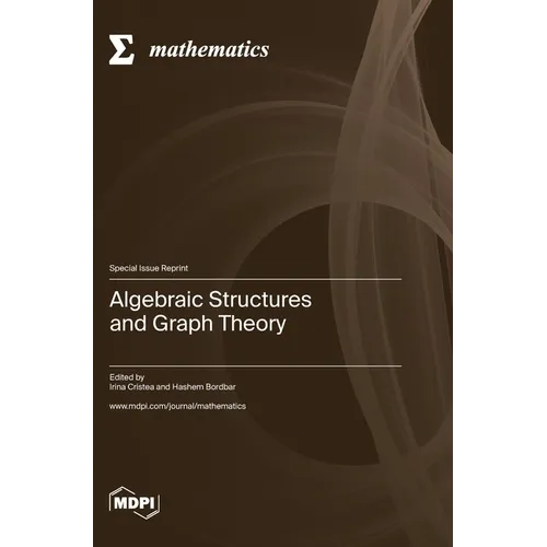 Algebraic Structures and Graph Theory - Hardcover