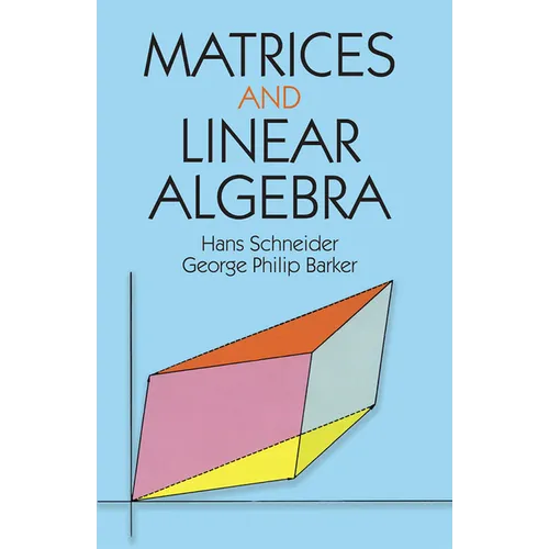 Matrices and Linear Algebra - Paperback