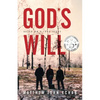 God*s Will: Based on a True Story - Paperback