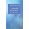 Charles Wesley - Paperback