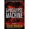 Apocalypse Machine - Hardcover
