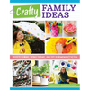 Crafty Family Ideas: Projects to Make, Things to Bake, and Lots of Homemade(ish) Fun - Paperback