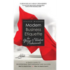 Modern Business Etiquette for Young & Fabulous Professionals - Hardcover