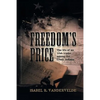 Freedom's Price: The Life of an Irish Trader Among the Creek Indians - Paperback