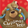 Is It Christmas Yet? - Board Book