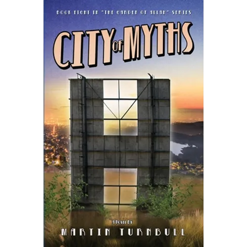 City of Myths: A Novel of Golden-Era Hollywood - Paperback