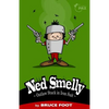 Ned Smelly - Outlaw Stuck in Iron Suit - Paperback