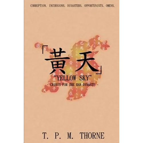 "Yellow Sky": Crisis for the Han Dynasty - Paperback