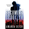 Becoming Brooklyn - Paperback