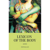 Lexicon of the Body - Paperback