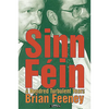 Sinn Féin: A Hundred Turbulent Years - Hardcover