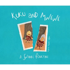 Kuku and Mwewe - A Swahili Folktale: A Swahili Folktale - Hardcover