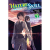 Hazure Skill: The Guild Member with a Worthless Skill Is Actually a Legendary Assassin, Vol. 5 (Light Novel): Volume 5 - Paperback