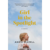 Girl in the Spotlight - Hardcover