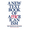 A New Textbook of Americanism: The Politics of Ayn Rand - Paperback
