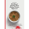 The Vibrant Diabetic Diet Cooking Book for Beginners: Lose Weight and Surprise Your Friends with Effortless and Healthy Recipes - Paperback