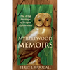 Myrtlewood Memoirs: The Art & Heritage of Oregon Myrtlewood - Paperback