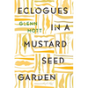 Eclogues in a Mustard Seed Garden - Paperback