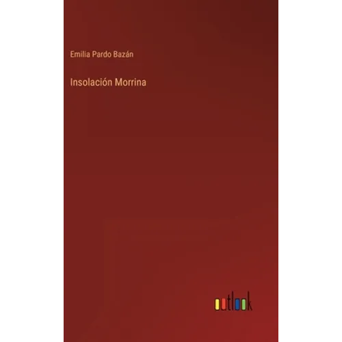 Insolación Morrina - Hardcover