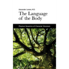 The Language of the Body: Physical Dynamics of Character Structure - Paperback