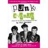 Punk Avenue: Inside the New York City Underground, 1972-1982 - Paperback